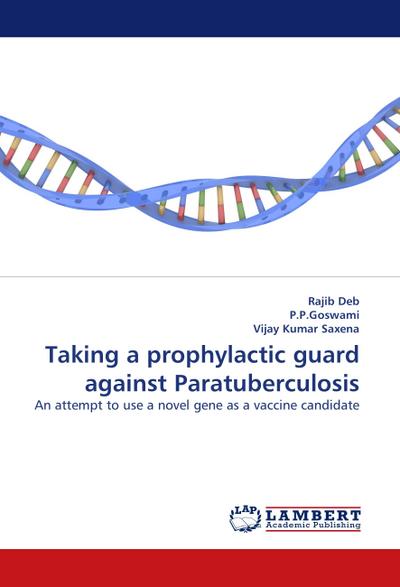 Taking a prophylactic guard against Paratuberculosis