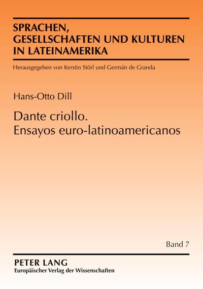 Dante criollo. Ensayos euro-latinoamericanos
