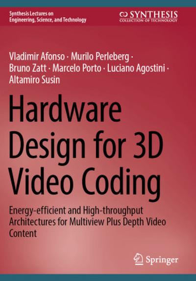 Hardware Design for 3D Video Coding