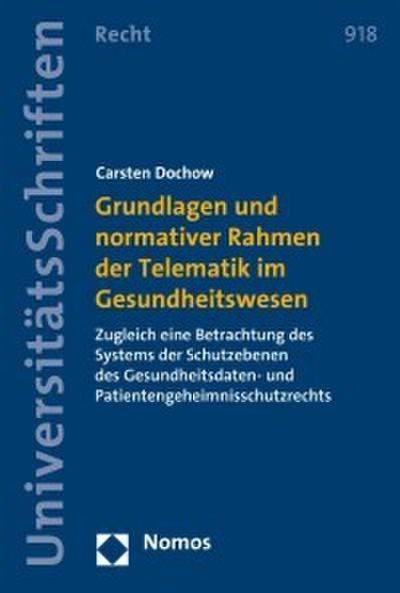 Grundlagen und normativer Rahmen der Telematik im Gesundheitswesen