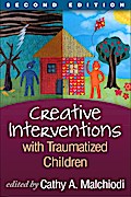 Creative Interventions with Traumatized Children