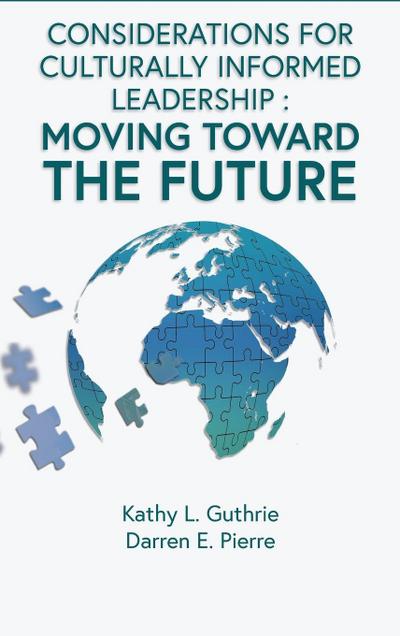 Considerations for Culturally Informed Leadership