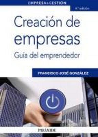 Creación de empresas : guía del emprendedor
