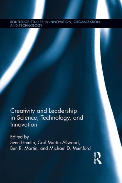 Creativity and Leadership in Science, Technology, and Innovation
