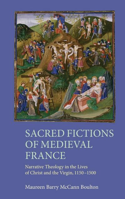 Sacred Fictions of Medieval France