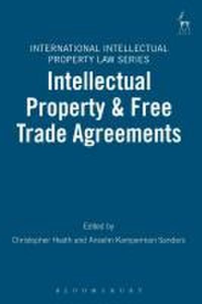 Intellectual Property and Free Trade Agreements
