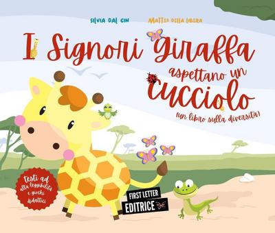 I signori Giraffa aspettano un cucciolo (un libro sulla diversità). Ediz. ad alta leggibilità