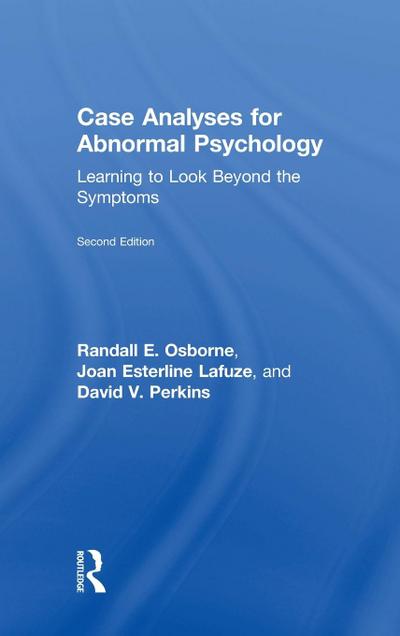 Case Analyses for Abnormal Psychology