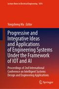 Progressive and Integrative Ideas and Applications of Engineering Systems Under the Framework of IOT and AI