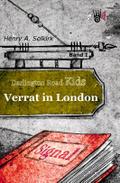 Verrat in London - Darlington Road Kids, Band 1