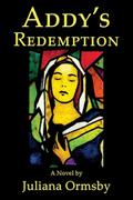 Addy’s Redemption: A Novel