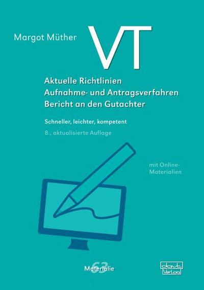VT - Aktuelle Richtlinien, Aufnahme- und Antragsverfahren, Bericht an den Gutachter, m. 1 Beilage