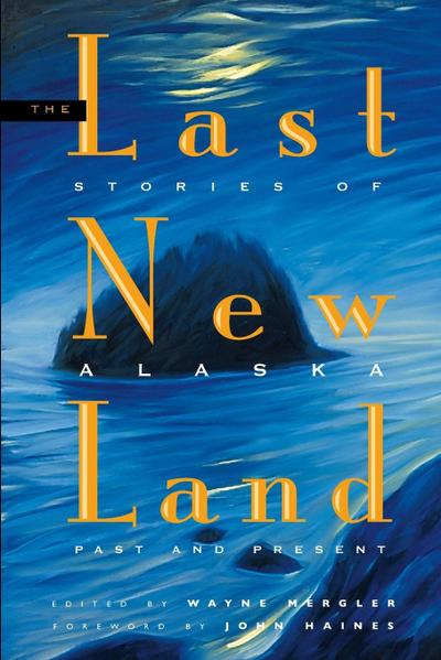 The Last New Land