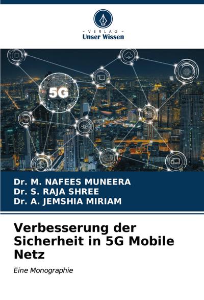 Verbesserung der Sicherheit in 5G Mobile Netz