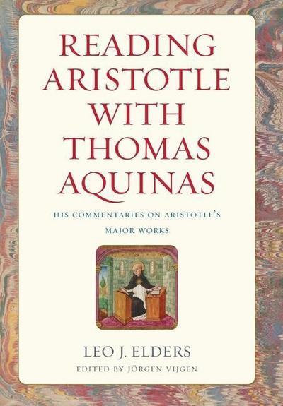 Reading Aristotle with Thomas Aquinas