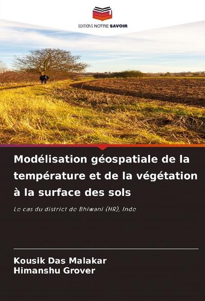 Modélisation géospatiale de la température et de la végétation à la surface des sols