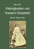 Kleinigkeiten von Kaiserin Elisabeth