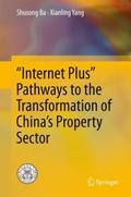 ’Internet Plus’ Pathways to the Transf