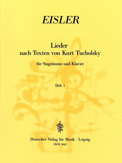 Lieder nach Texten von Kurt Tucholsky Band 1für Singstimme und Klavier