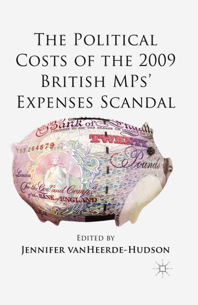 The Political Costs of the 2009 British MPs¿ Expenses Scandal