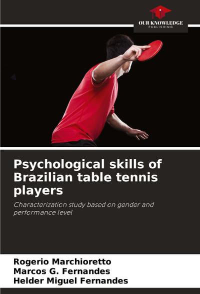 Psychological skills of Brazilian table tennis players