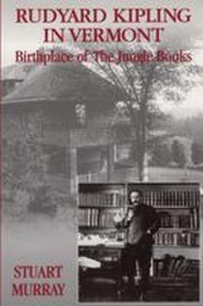 Rudyard Kipling in Vermont
