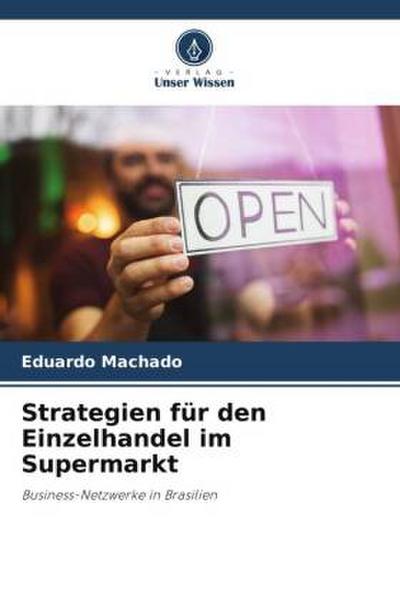 Strategien für den Einzelhandel im Supermarkt