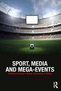 Sport, Media and Mega-Events