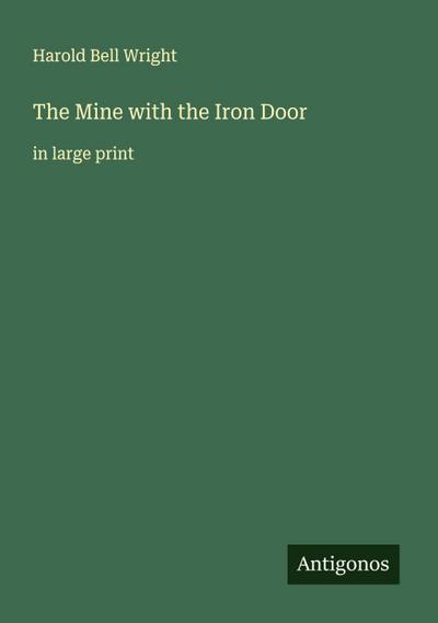 The Mine with the Iron Door