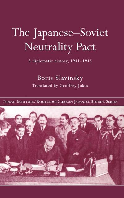 The Japanese-Soviet Neutrality Pact
