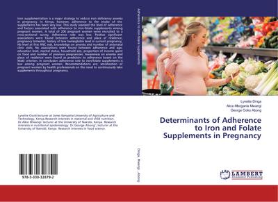 Determinants of Adherence to Iron and Folate Supplements in Pregnancy