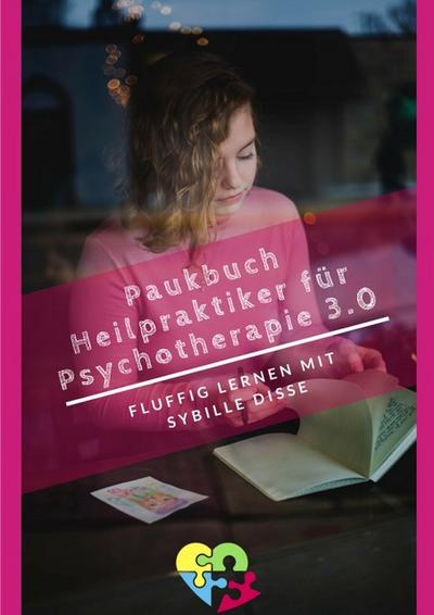 Heilpraktiker Psychotherapie - Paukbuch 3.0