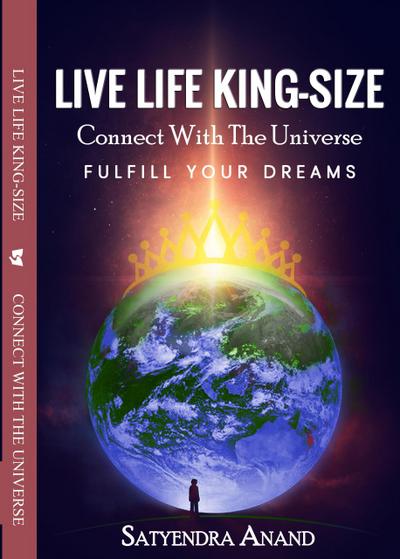 LIVE LIFE KING. - SIZE Connect With The Universe. Fulfill Your Dreams