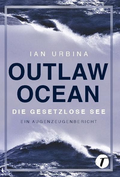 Outlaw Ocean