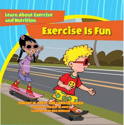 Exercise Is Fun