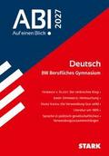 STARK Deutsch - Abi - Auf einen Blick! 2027 BW Ber