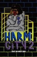 Harm City II