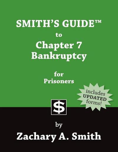 Smith’s Guide to Chapter 7 Bankruptcy for Prisoners