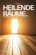 HEILENDE RÄUME.