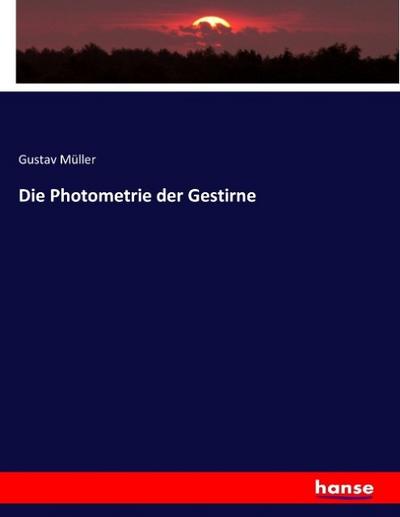 Die Photometrie der Gestirne