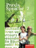 Praxis Sprache - Allgemeine Ausgabe 2010: Schülerband 7