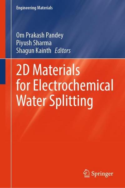 2D Materials for Electrochemical Water Splitting