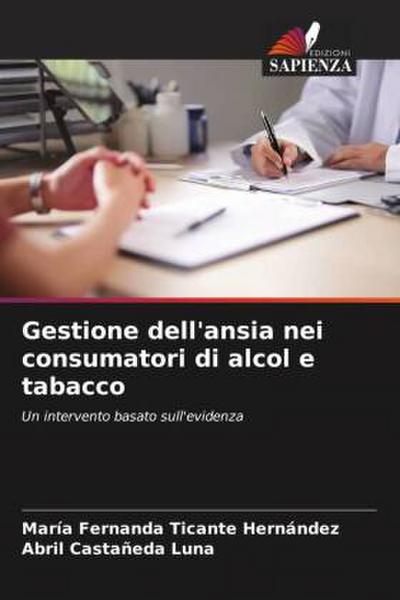 Gestione dell’ansia nei consumatori di alcol e tabacco