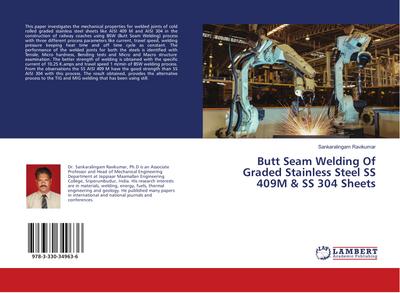 Butt Seam Welding Of Graded Stainless Steel SS 409M & SS 304 Sheets