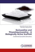 Quinazoline and Thiazoloquinazoline - A Biologically Active Scaffold