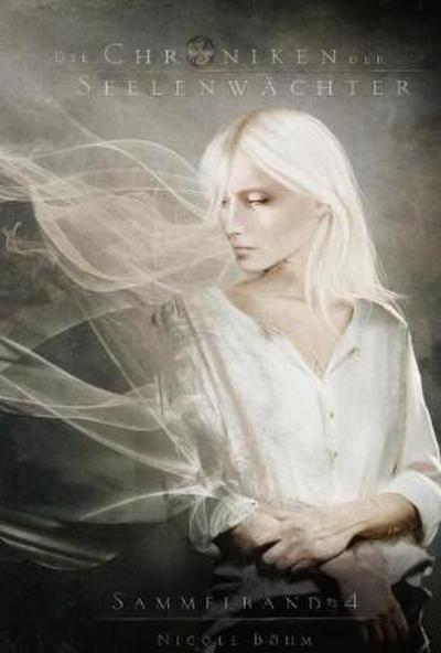 Die Chroniken der Seelenwächter - Sammelband 4  (Bände 10 - 11)
