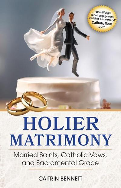 Holier Matrimony
