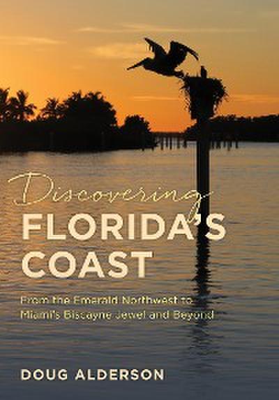 Discovering Florida’s Coast