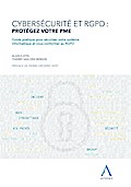 Cybersécurité et RGPD : protégez votre PME