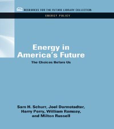 Energy in America’’s Future